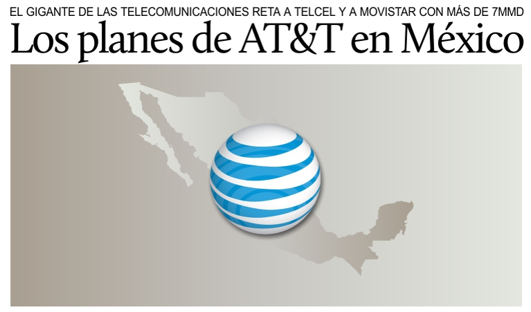 AT&T planea la primera red binacional de telecomunicaciones Mxico-EU.