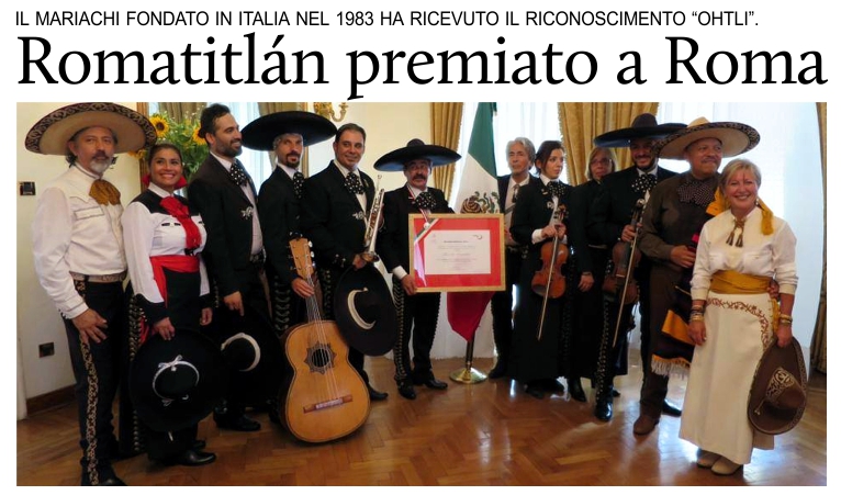 Il Mariachi Romatitln premiato in Italia dal governo messicano.