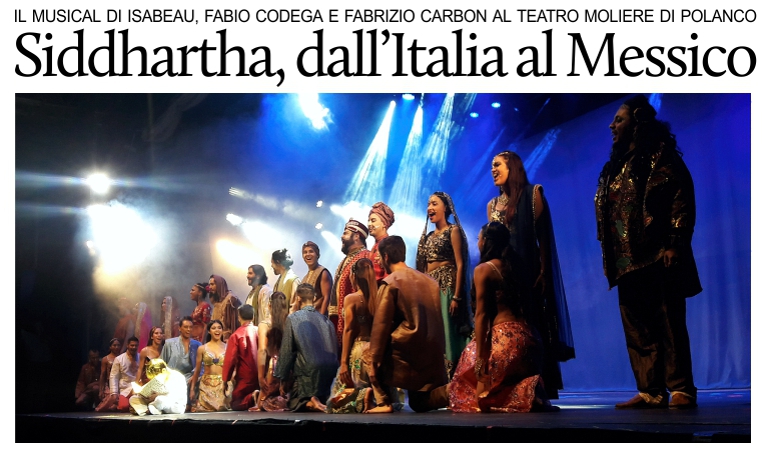 Siddhartha, il musical italiano a Citt del Messico.
