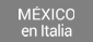 Mxico en Italia