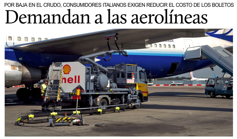 Italia, demandan a aerol�neas por no bajar precios ante baja en el crudo.