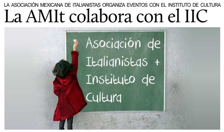 2 iniciativas nacidas de la colaboraci�n entre la AMIt y el Instituto Italiano de Cultura.
