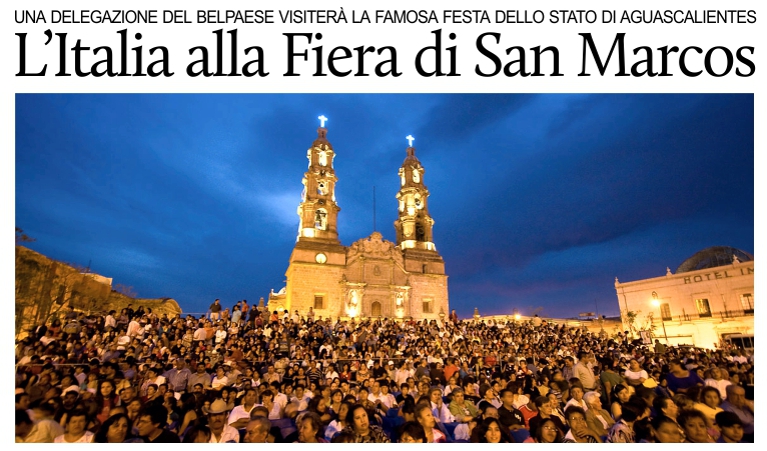 Una delegazione di operatori turistici italiani visiter� la Fiera di San Marcos in Messico.
