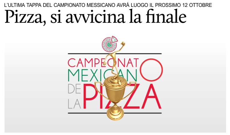 Il 12 ottobre finale del Campionato messicano della pizza.