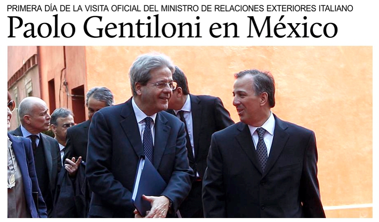 El Canciller italiano Paolo Gentiloni en M�xico.