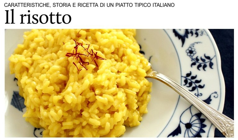 Il risotto: caratteristiche, storia e ricetta.