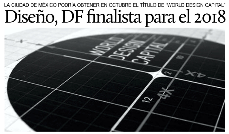 La Ciudad de Mxico podra ser la capital mundial del diseo en 2018.