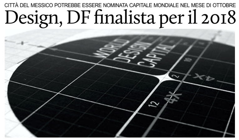 Citt del Messico potrebbe essere la Capitale Mondiale del Design 2018.