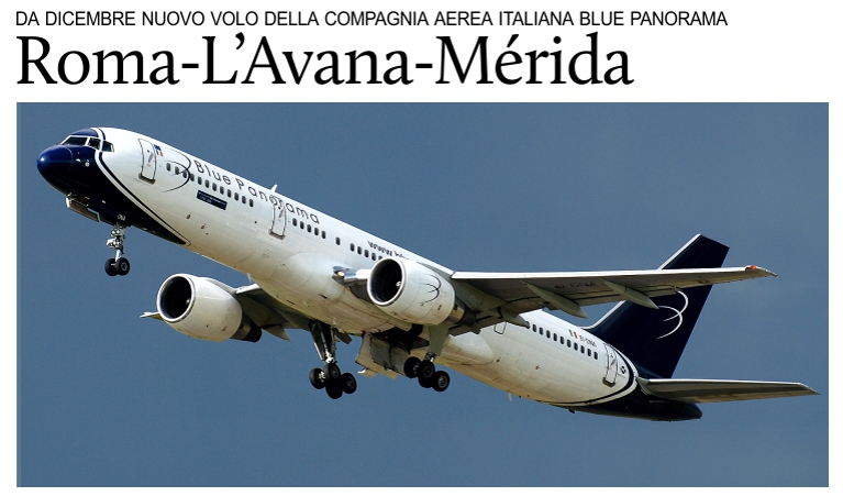 Da dicembre nuovo volo Roma-M�rida della compagnia italiana Blue Panorama.