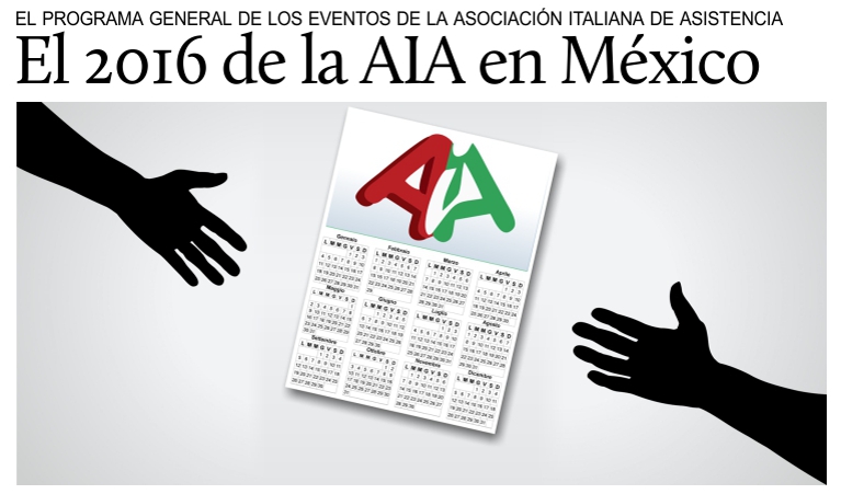 El 2016 de la Asociaci�n Italiana de Asistencia en M�xico.