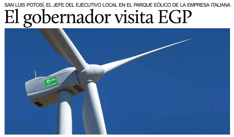 San Luis Potos�, el gobernador Carreras visita el parque e�lico de Enel Green Power.