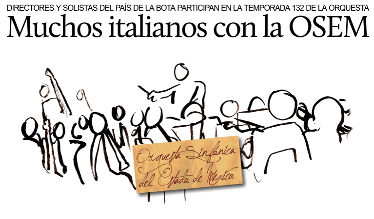 Numerosos italianos invitados a la temporada 132 de la Orquesta Sinf�nica del Estado de M�xico.