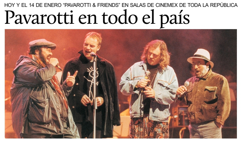 �Pavarotti & Friends� en los cines de 22 ciudades de M�xico.