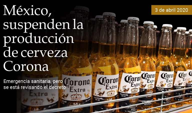 M�xico, suspenden la producci�n de cerveza Corona