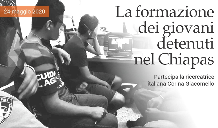 La educacin de los jvenes detenidos en Chiapas