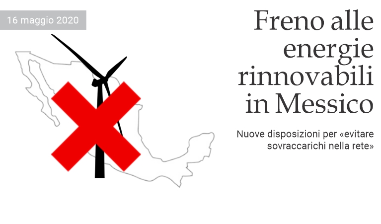 Freno alle energie rinnovabili in Messico