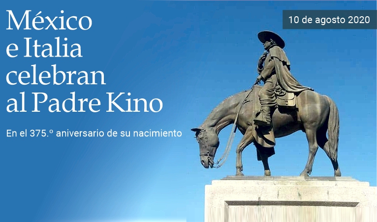 M�xico e Italia celebran al padre Kino