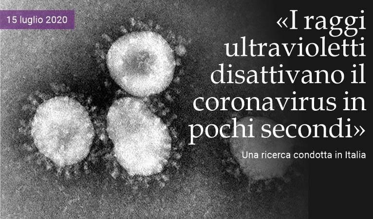 I raggi ultravioletti disattivano il coronavirus