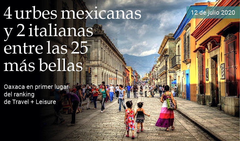4 urbes mexicanas y 2 italianas entre las 25 m�s bellas