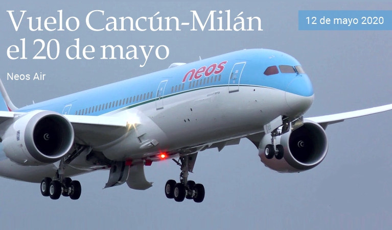 Vuelo Neos Air Canc�n-Mil�n el 20 de mayo